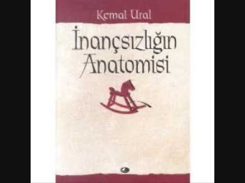 İnançsızlığın Anatomisi - Kemal Ural