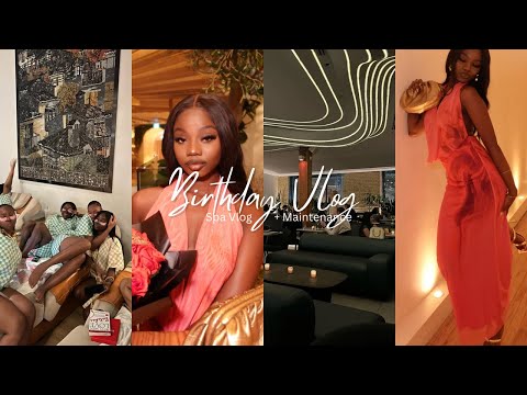 The Ultimate 22nd Birthday Vlog | Spa Birthday, Black girl luxury, maintenance vlog, Grwm, etc