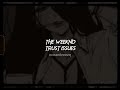 The Weeknd Trust Issues Sped Up Reverb