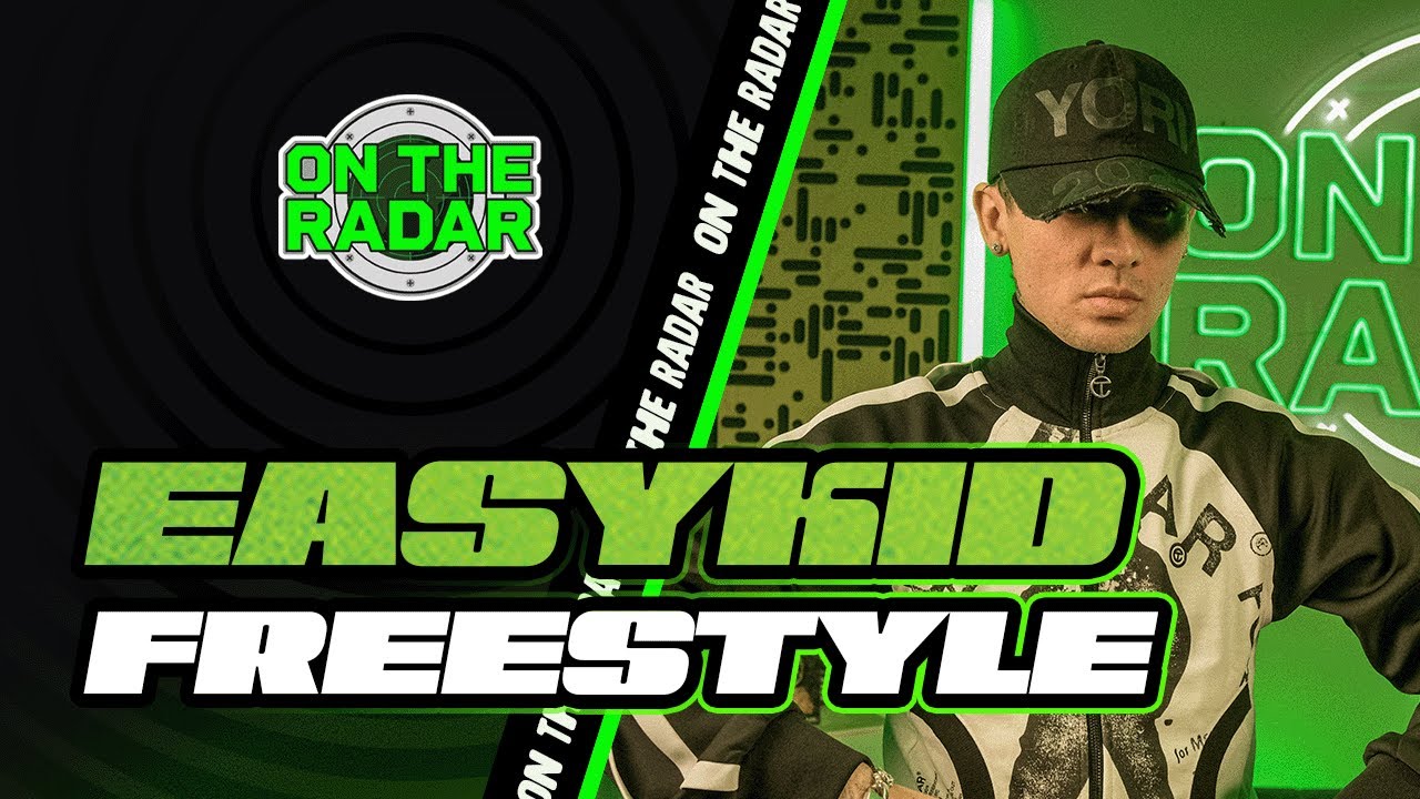 The Easykid "On The Radar" Freestyle