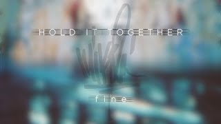 [MASHUP] Mike Shinoda - Hold It Together x fine