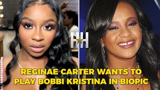 Reginae Carter Wants To Play Bobbi Kristina Brown In Biopic