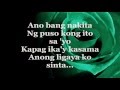 Bakit Labis Kitang Mahal (Lyrics) - Dingdong Avanzado