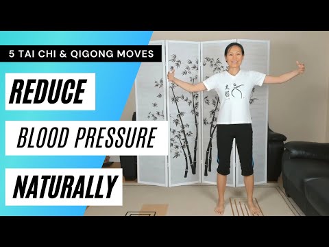 Reduce Blood Pressure Naturally with Tai Chi & Qigong
