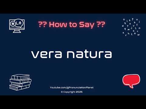 🌿✨ How to Pronounce vera natura? (CORRECTLY) | Pronunciation Planet