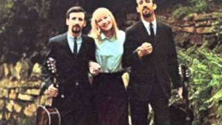 Peter, Paul, &amp; Mary - Long Chain on