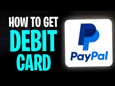 How to Get a PayPal Debit Card in 2026 (Step-by-Step)