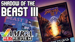 Shadow Of The Beast III (1992) Amiga Re:Review | Episode 35