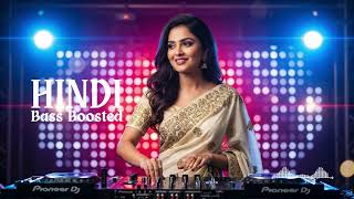 Best Bollywood Remix Vibes 🎧🔥 | 2025 Hindi Bass Boosted Songs & DJ Party Mix Best Bollywood Remix Vibes 🎧🔥 | 2025 Hindi Bass Boosted Songs & DJ Party Mix