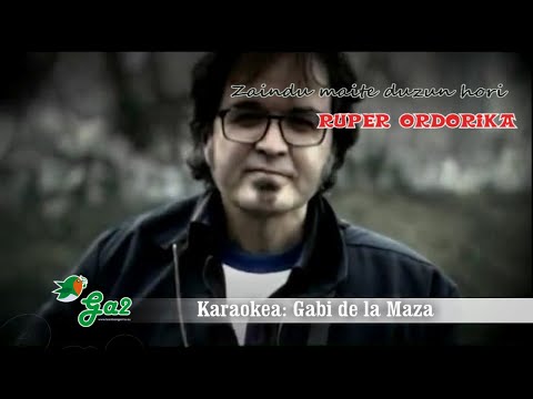 Zaindu maite duzun hori (Ruper Ordorika) remix