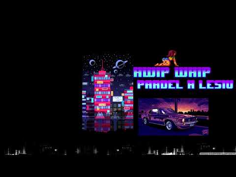 Pardel x Lesiu - Hwip Whip (Prod. 27Corazones Beats)
