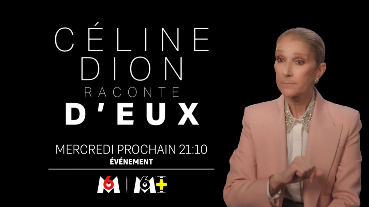 Miniature de la vidéo M6 - Céline Dion raconte d’eux du film Céline Dion raconte D'eux