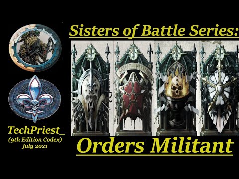 Orders Militant of the Sisters of Battle / Adepta Sororitas
