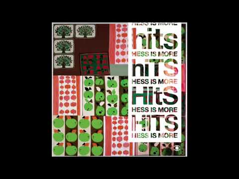 Hess Is More - Hits (Full Album) - 0002