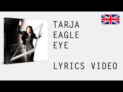 Tarja Turunen - Eagle Eye - Official English lyrics (subtitles)