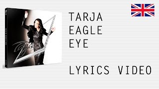 Tarja Turunen - Eagle Eye - Official English lyrics (subtitles)