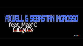 Axwell & Sebastian Ingrosso feat. Max'C - In My Life (Radio Edit) [by MarinD]