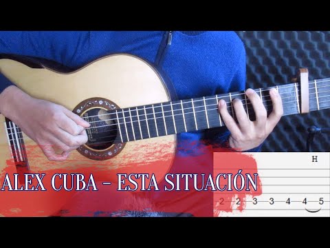 Esta Situación - Alex Cuba