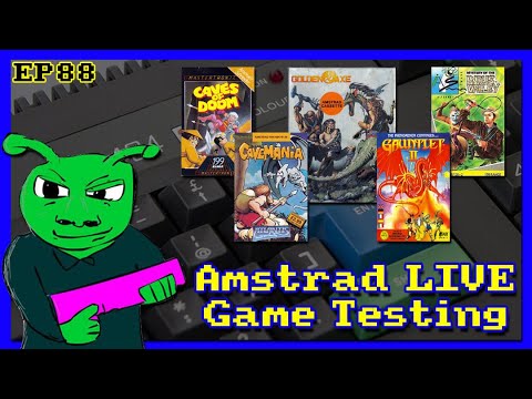 Amstrad Games Testing LIVE Ep88 feat Golden Axe & Gauntlet II