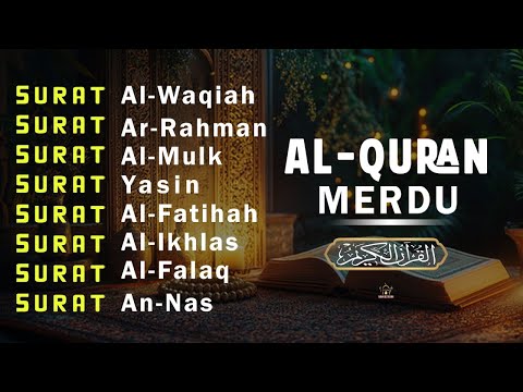 BACAAM AL-QURAN Yang Sangat Merdu Menangis | Alfatiha, Alkahfi,Yasin,Alwaqia, Arrahman, Almoeathat