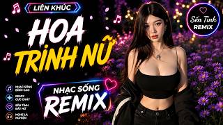 Download lagu Liên Khúc Hoa Trinh nữ  Remix 2026| Sến Tình Remix Bass Căng Cực Cháy | Liên Khúc Sến Remix mp3