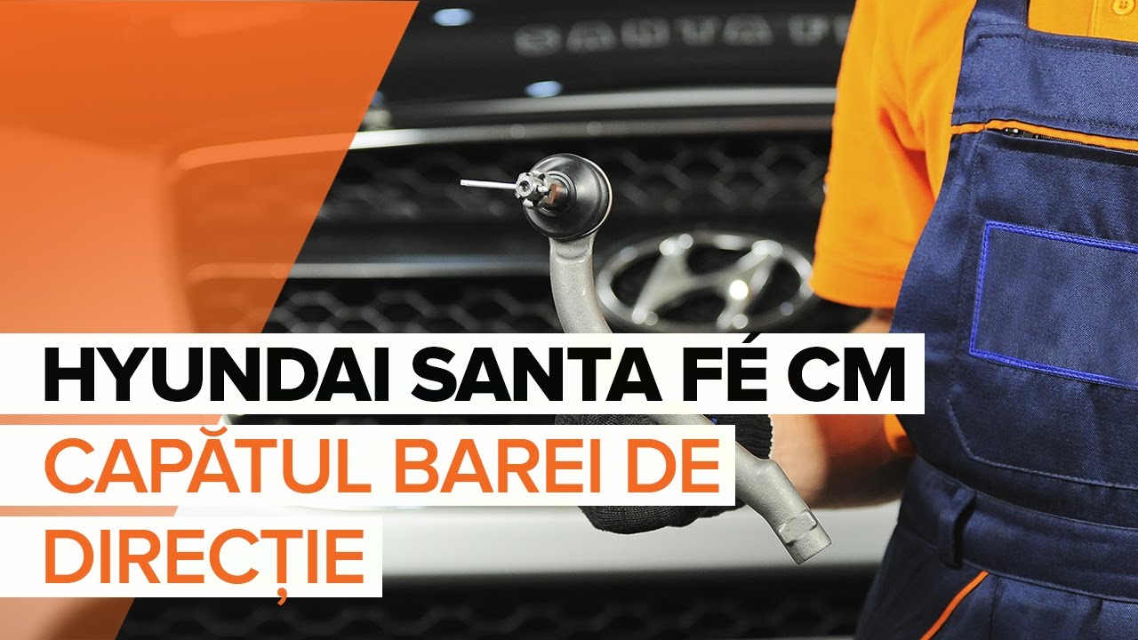 Cum să schimbați: cap de bara la Hyundai Santa Fe CM | Ghid de înlocuire