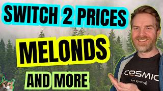 Nintendo Switch 2 Price Hike on the Horizon, MelonDS, N64 Emulation and more
