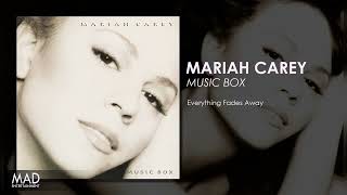 Mariah Carey - Everything Fades Away