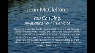 You Can Sing! Awakening Your True Voice with Jean McClelland
