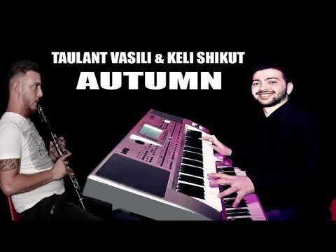 Keli Shikut x Taulant Vasili - Autumn
