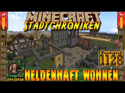 Minecraft #1128 -Stadtchroniken- Heldenhaft wohnen [HD+Deutsch]