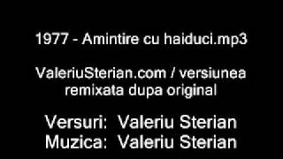 Valeriu Sterian - 1977 - Amintire cu haiduci (remixata in 1998 pe colectia "Antologie Folk vol.2")