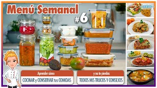👉 MENÚ SEMANAL #6 😋 Aprende a COCINAR y CONSERVAR tus Comidas ✅ Todos mis TRUCOS Y CONSEJOS 🥳