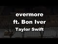 Karaoke Evermore Ft Bon Iver Taylor Swift No Guide Melody Instrumental