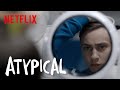 Atypical | Featurette | Netflix