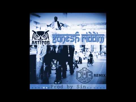 Sin - Ganesh Riddim - Dub Suppliaz Remix