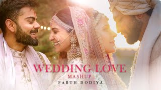 Wedding Love Mashup - Parth Dodiya  Kabira  Dilbar