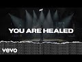 You Are Healed