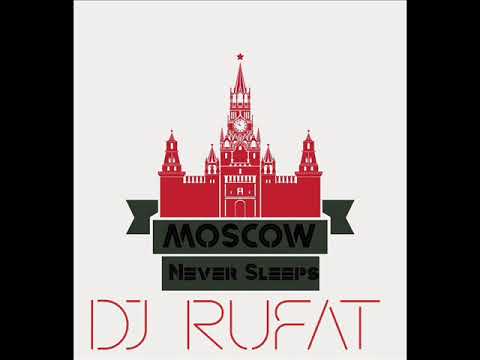 Timati ft  DJ Smash - Moscow Never Sleeps (Dj Rufat Mixsow) DEMO DEMO
