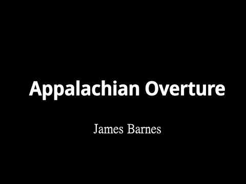 Appalachian Overture  阿帕拉契序曲 / アパラチアン序曲 - James Barnes