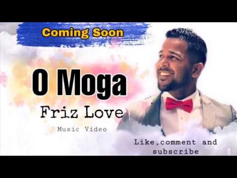 Trailer/ O Moga - Friz Love ( New Konkani Song 2019)