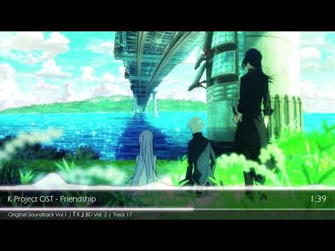 K Project OST - Friendship