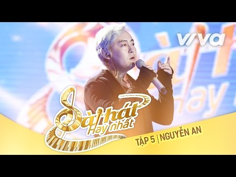 Tan - Nguyễn An | Tập 5 Sing My Song - Bài Hát Hay Nhất 2016 [Official]