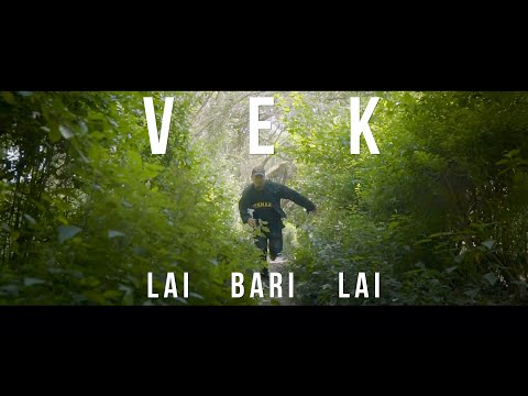 VEK - Lai Bari Lai