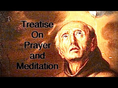 A Treatise on Prayer and Meditation by St. Peter of Alcantara & Active Contemplation