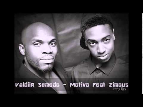 Valdyr - Motivo Feat Zimous [ÁUDIO] 2014