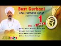 Non Stop Best Shabad Gurbani by Bhai Harbans Singh Ji (Jagadhari Wale) | Jukebox Vol -01