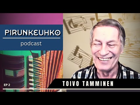 Vanhan harmonikkamaailman tutkija, haastattelussa Toivo Tamminen, jakso 2