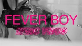 FEMME // Fever Boy (Lyric video)
