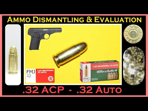 .32 ACP / 7.65x17 Deconstruction (Sellier & Bellot 73g -V310232/SB32A) Ammo Dismantling & Evaluation